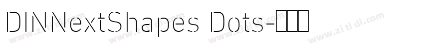 DINNextShapes Dots字体转换